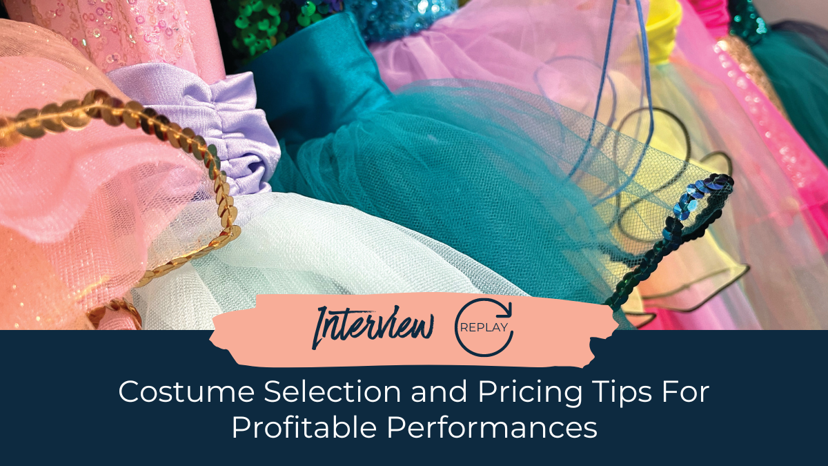 Costume selection and pricing tips for profitable performances