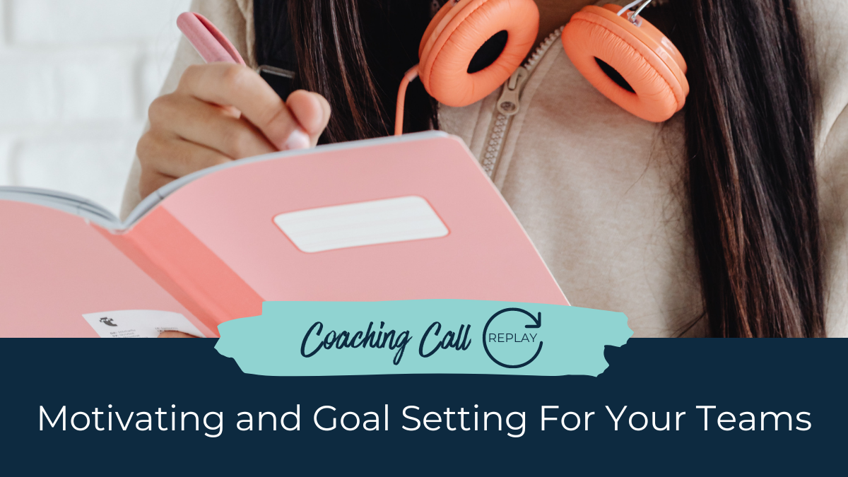 Studio Business Coaching Call - Motivating and goal setting for your teams