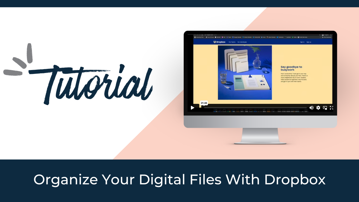Tutorial&##x3a; Organize Your Digital Files With Dropbox