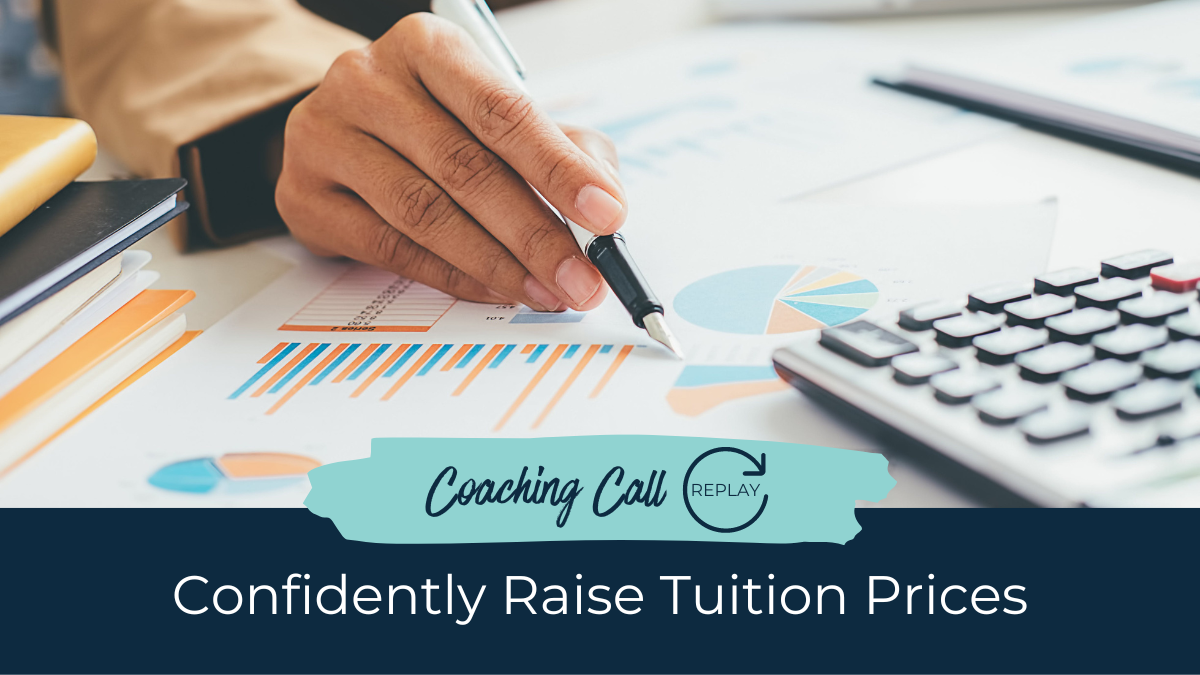 Confidently Raise Tuition Prices