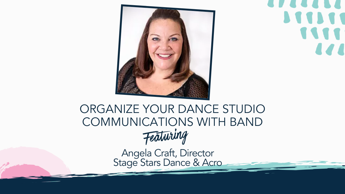 Organize Your Dance Studio Communications with BAND