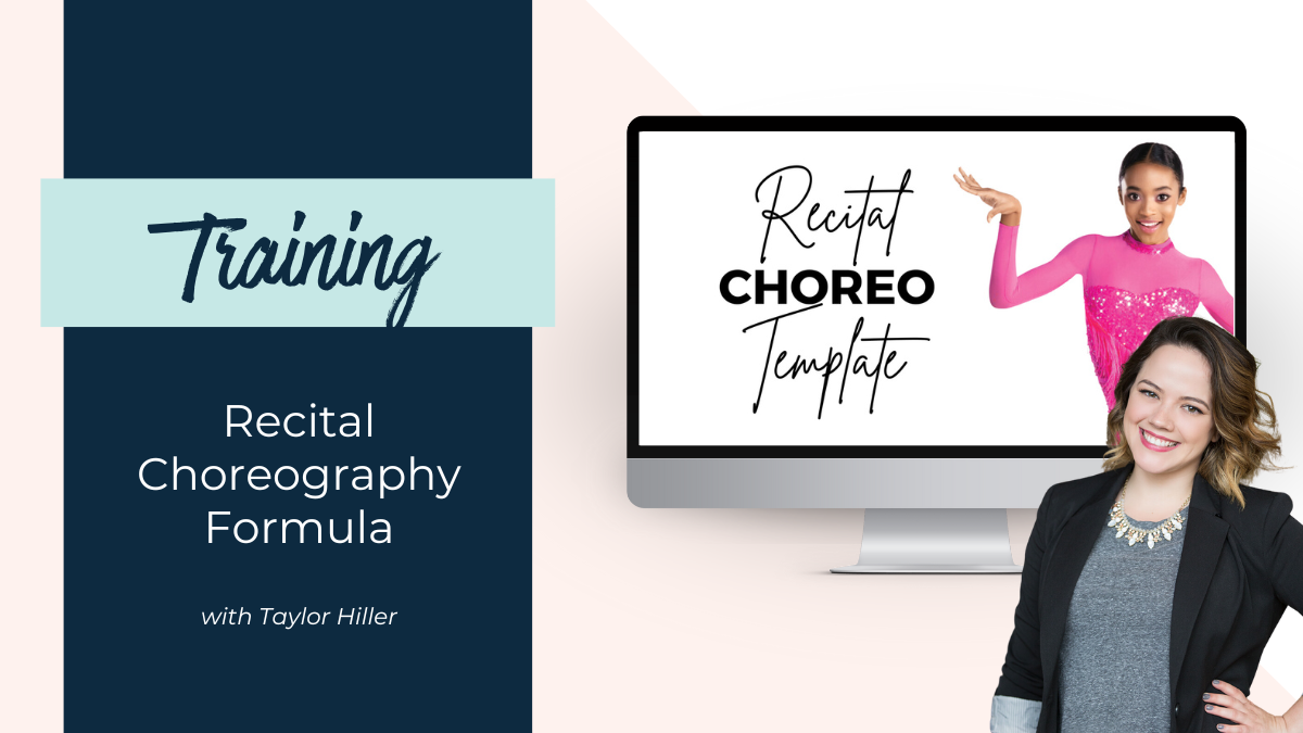 Recital Choreography Formula with Taylor Hiller