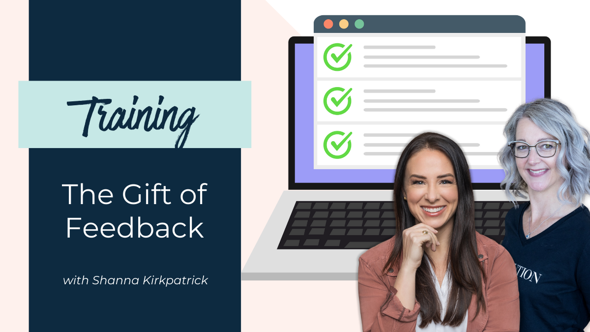 The Gift of Feedback with Shanna Kirkpatrick
