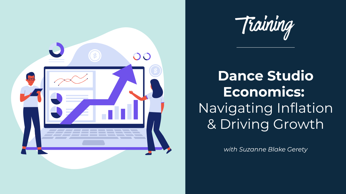 Dance Studio Economics&##x3a; Navigating Inflation & Driving Growth