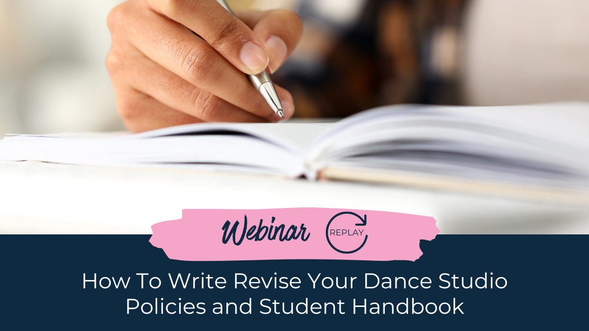 How to write or revise your dance studio policies and student handbook