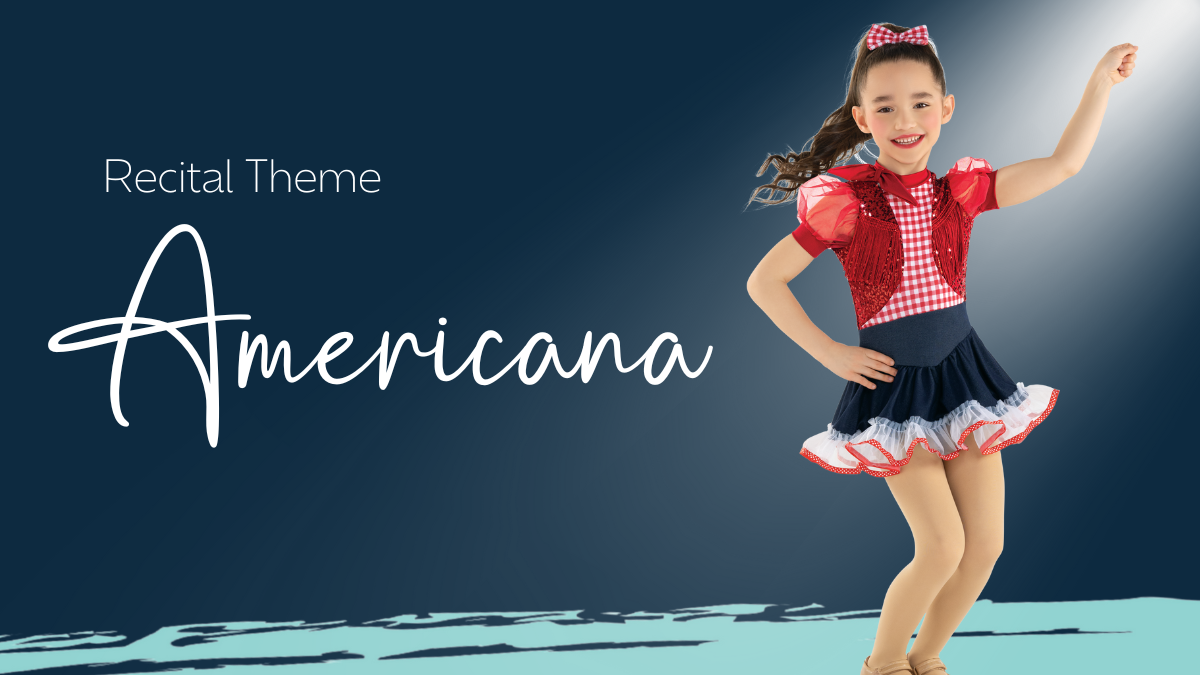 Recital Theme&##x3a; Americana